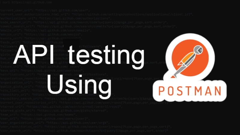 Lợi ích khi sử dụng công cụ Postman trong API testing